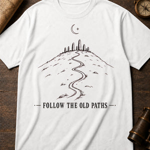Follow The Old Paths — white