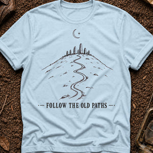 Follow The Old Paths — chambray