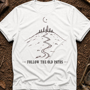 Follow The Old Paths — white