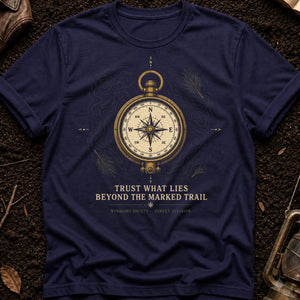 Trust What Lies Beyond the Marked Trail — true navy (WS_mockup1 5)